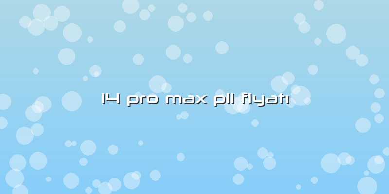 14 Pro Max Pil FiyatÄ±