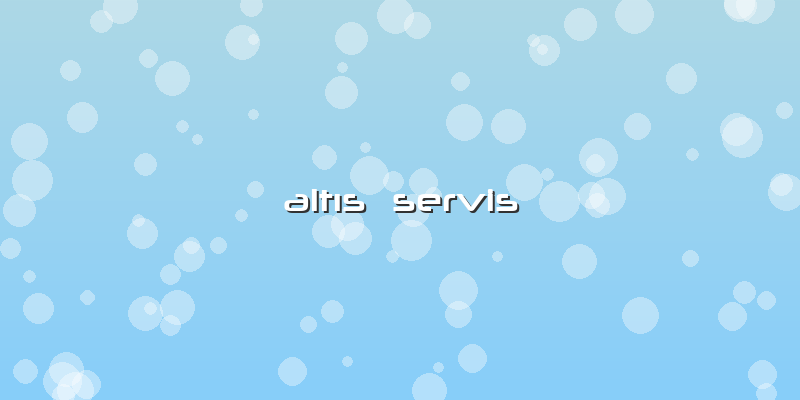 AltÄ±s  Servis