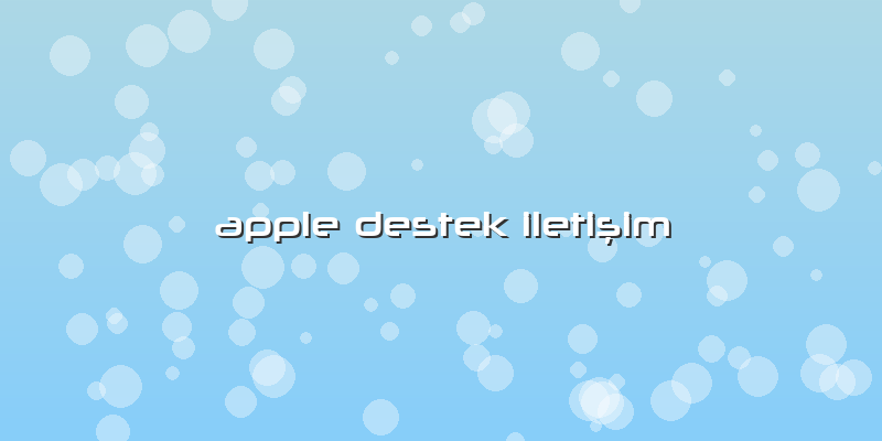 Apple Destek IletiÅŸim