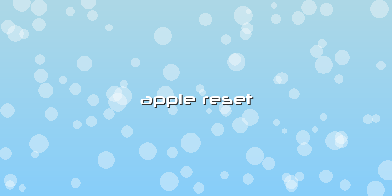 Apple Reset