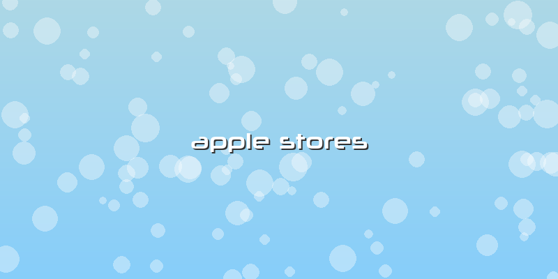Apple Stores
