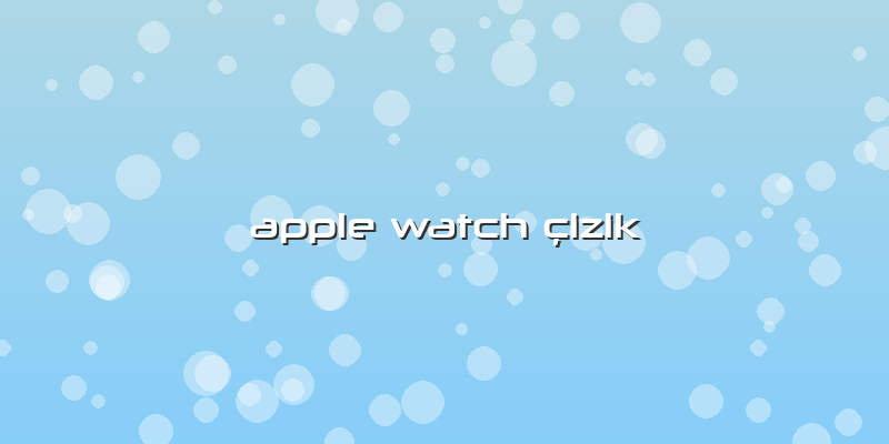 Apple Watch çizik