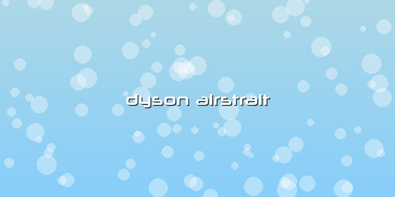 Dyson Airstrait