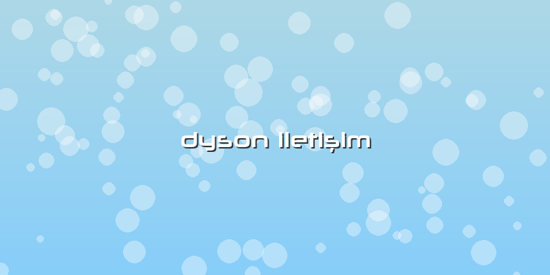 Dyson Iletişim