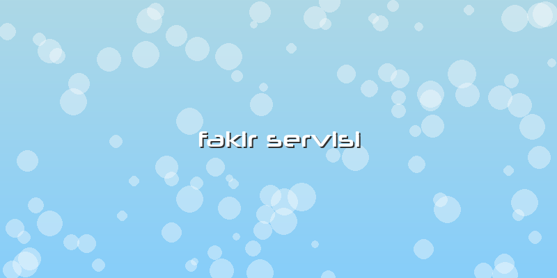 Fakir Servisi