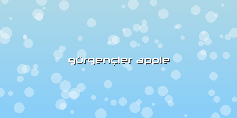 Gürgençler Apple