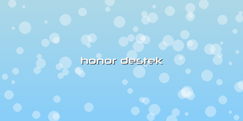 Honor Destek