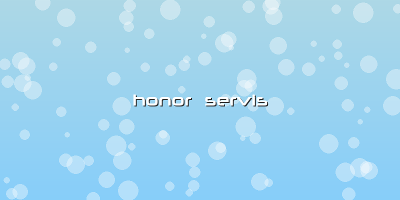 Honor  Servis