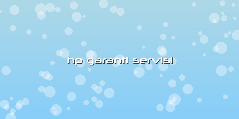 Hp Garanti Servisi