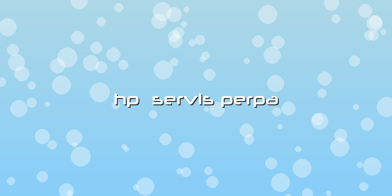 Hp  Servis Perpa