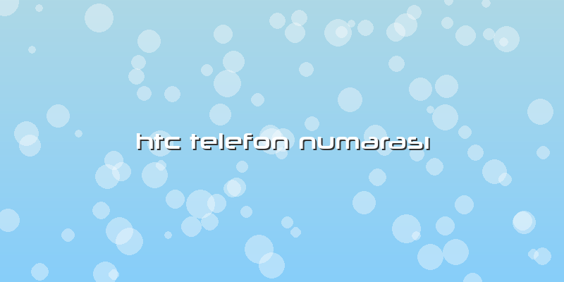 Htc Telefon Numarası