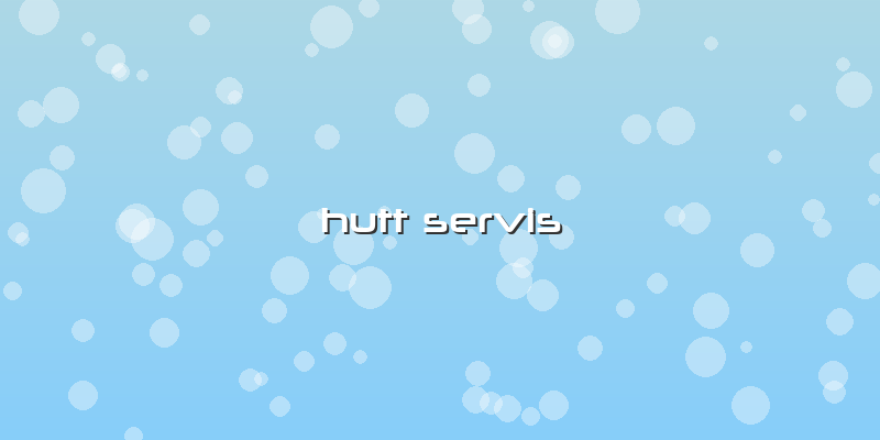 Hutt Servis