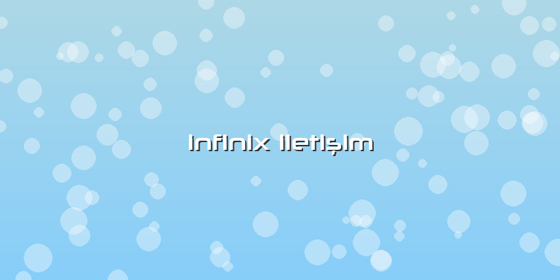 Infinix IletiÅŸim