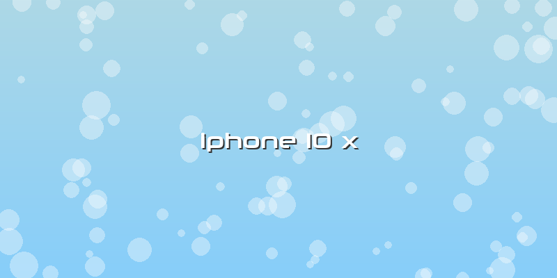 Iphone 10 X