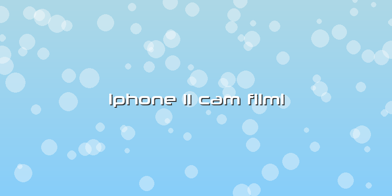Iphone 11 Cam Filmi