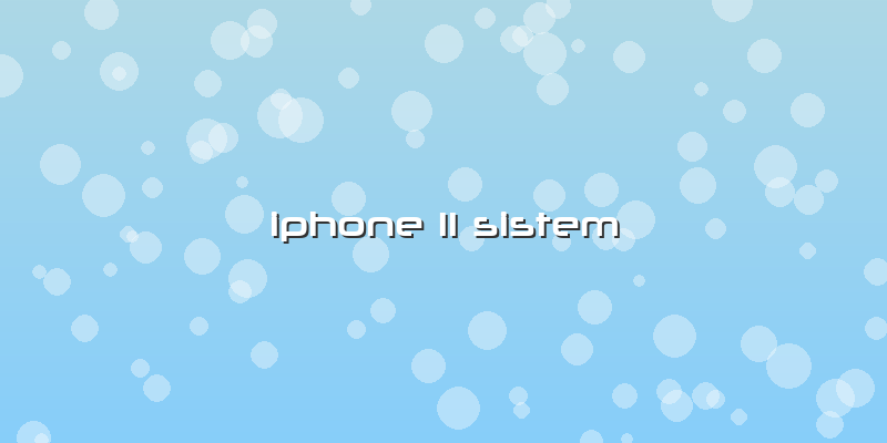 Iphone 11 Sistem