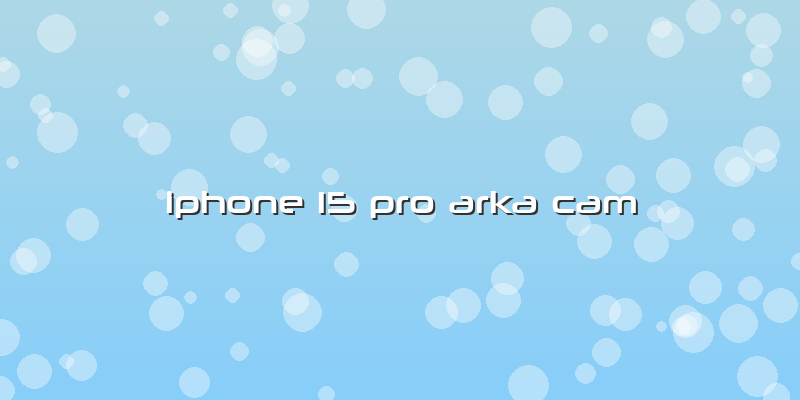 Iphone 15 Pro Arka Cam