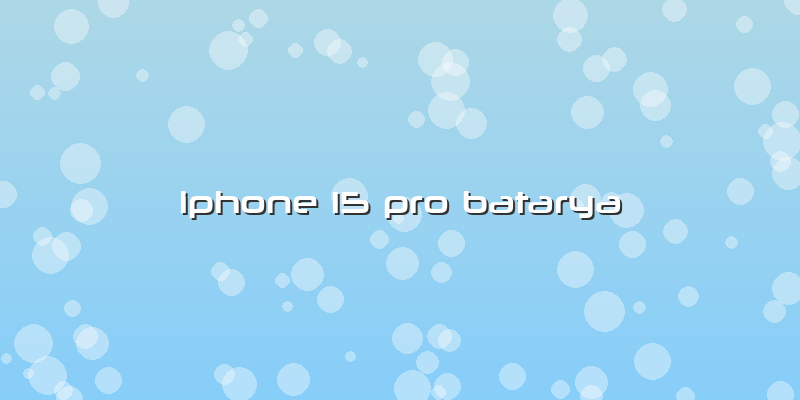 Iphone 15 Pro Batarya