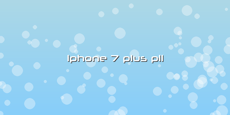 Iphone 7 Plus Pil