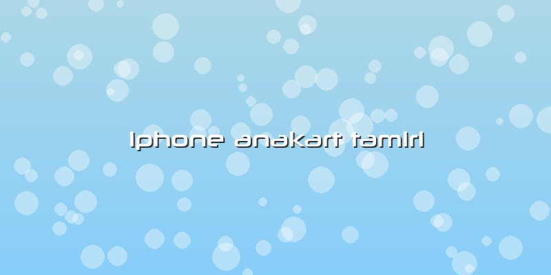 Iphone Anakart Tamiri