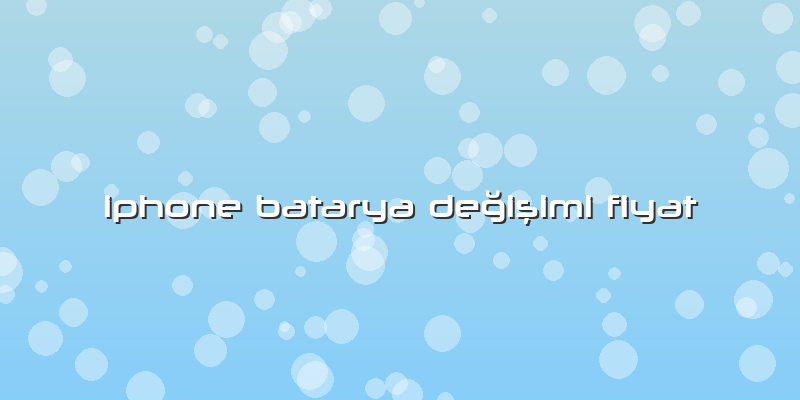 Iphone Batarya DeÄŸiÅŸimi Fiyat