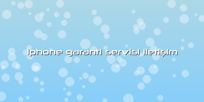 Iphone Garanti Servisi Iletişim