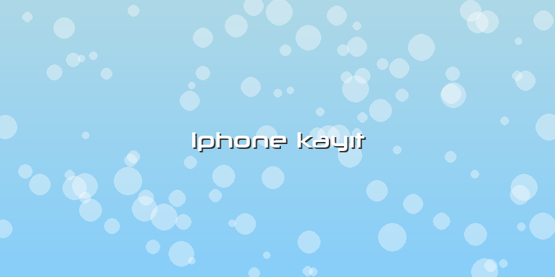 Iphone KayÄ±t