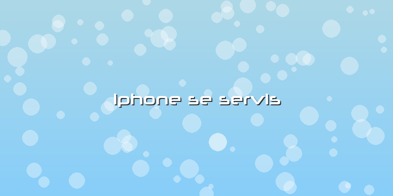 Iphone Se Servis