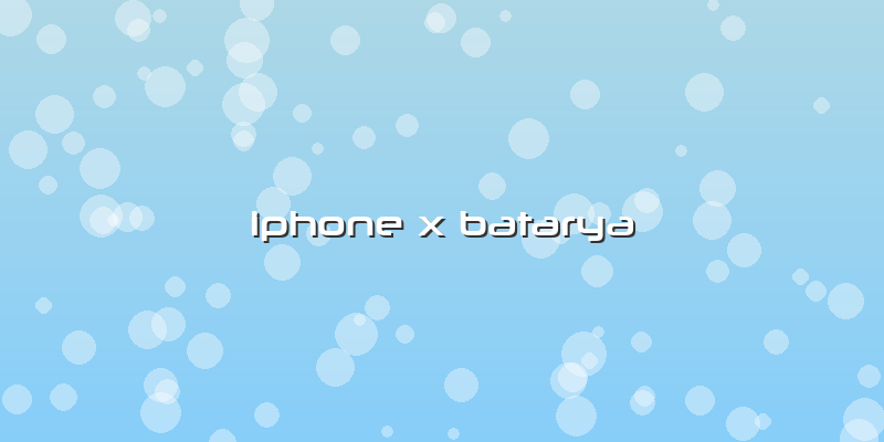 Iphone X Batarya