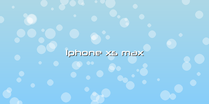 Iphone Xs Max