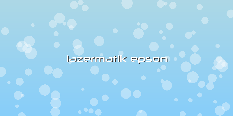 Lazermatik Epson