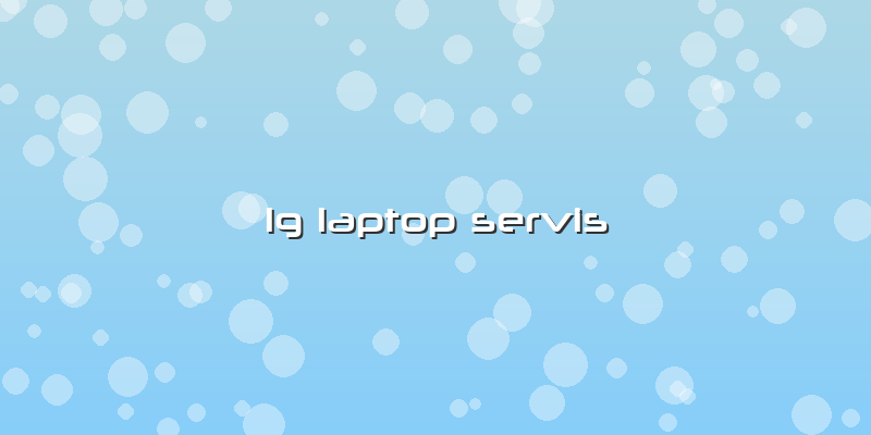 Lg Laptop Servis