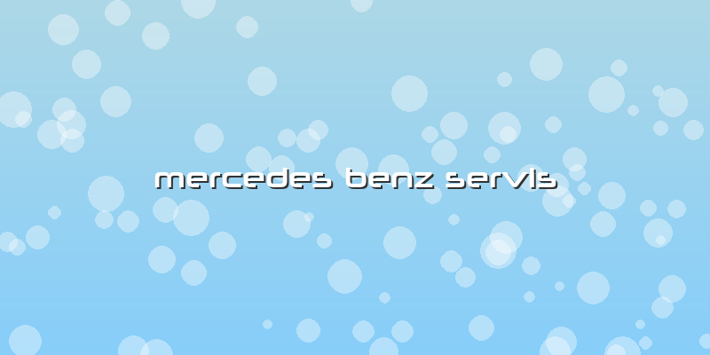 Mercedes Benz Servis