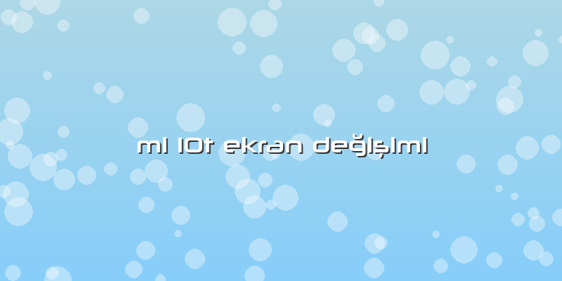 Mi 10t Ekran Değişimi