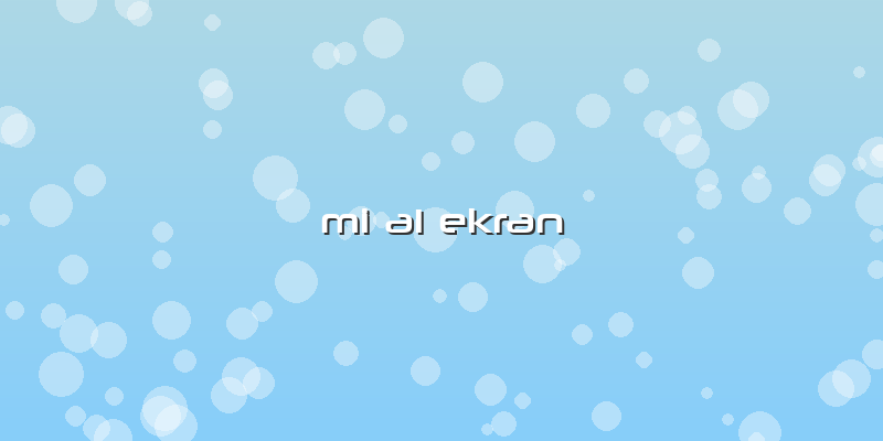 Mi A1 Ekran