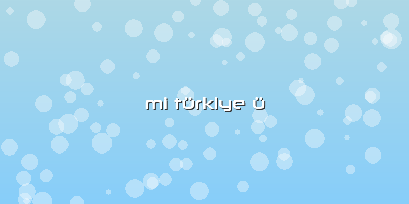 Mi Türkiye ü