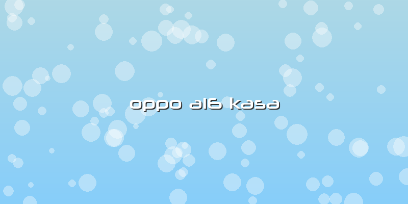 Oppo A16 Kasa