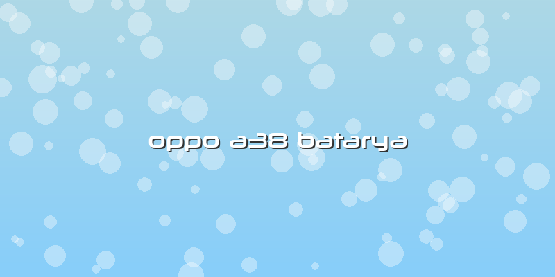 Oppo A38 Batarya