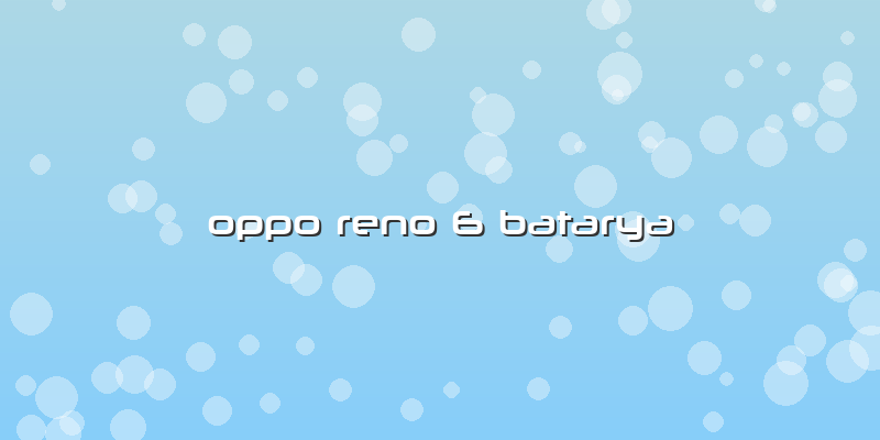 Oppo Reno 6 Batarya