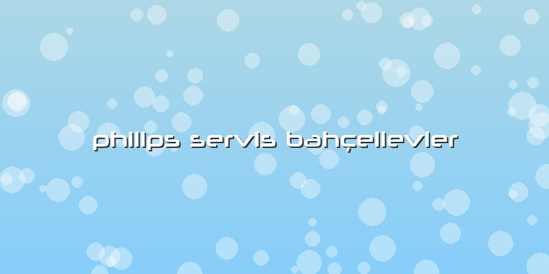 Philips Servis Bahçelievler