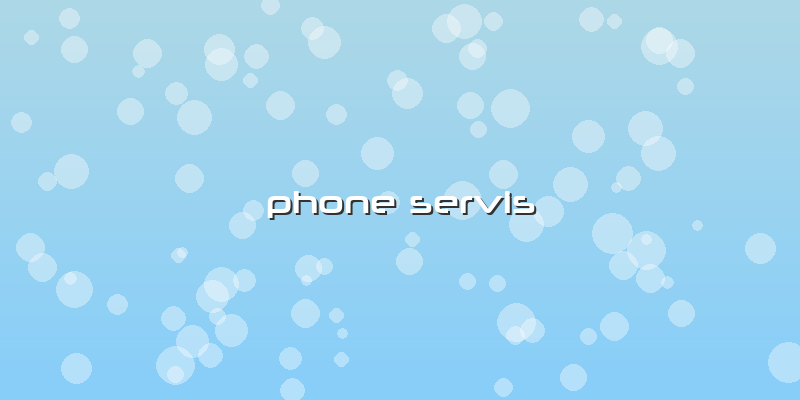 Phone Servis