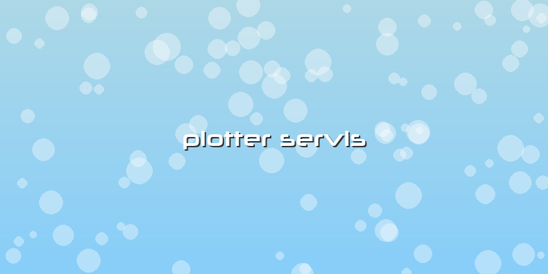 Plotter Servis