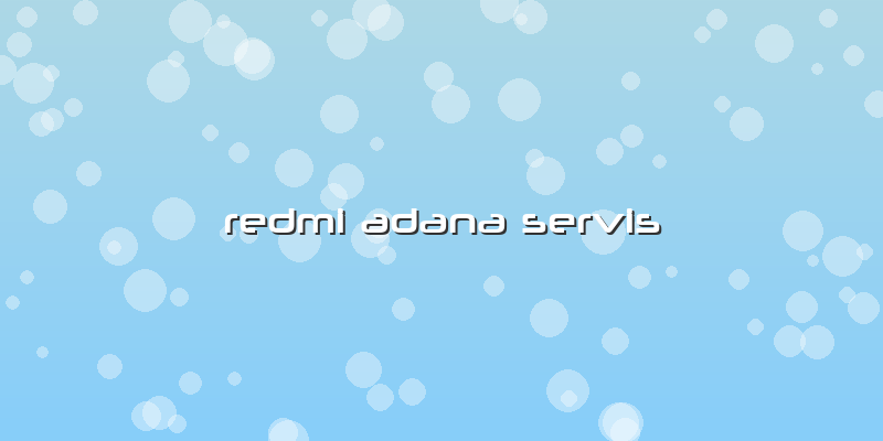 Redmi Adana Servis