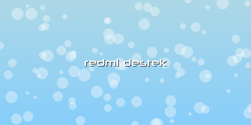 Redmi Destek