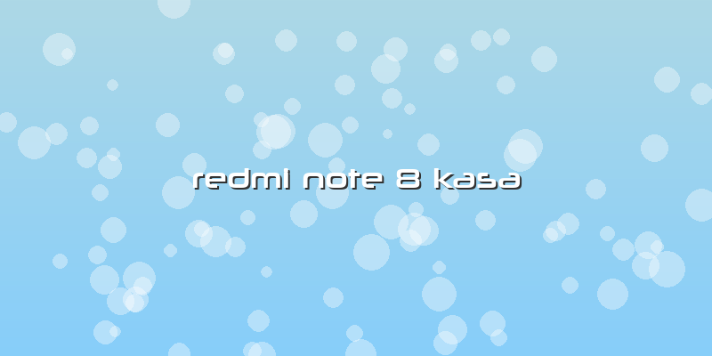 Redmi Note 8 Kasa
