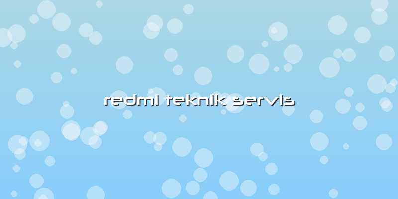Redmi Teknik Servis