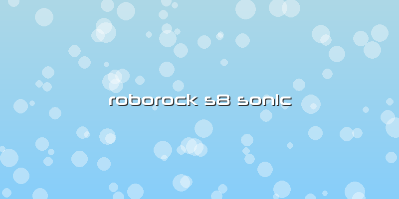 Roborock S8 Sonic