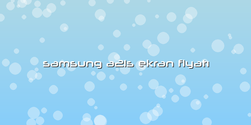 Samsung A21s Ekran FiyatÄ±