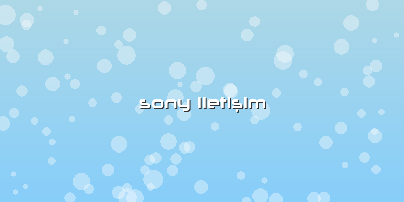 Sony IletiÅŸim