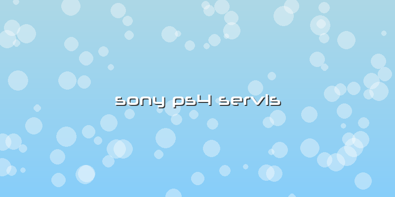 Sony Ps4 Servis